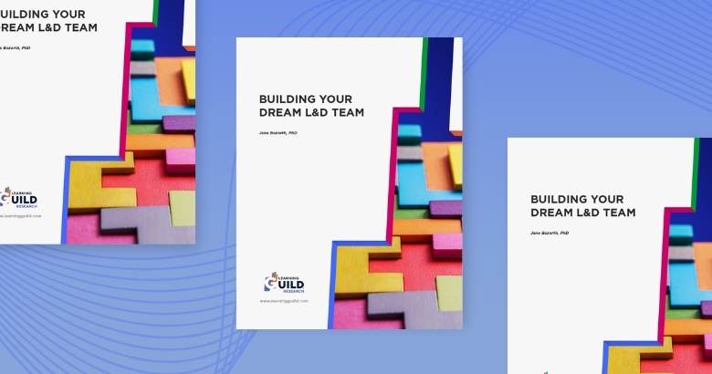 Building Your Dream L&D Team